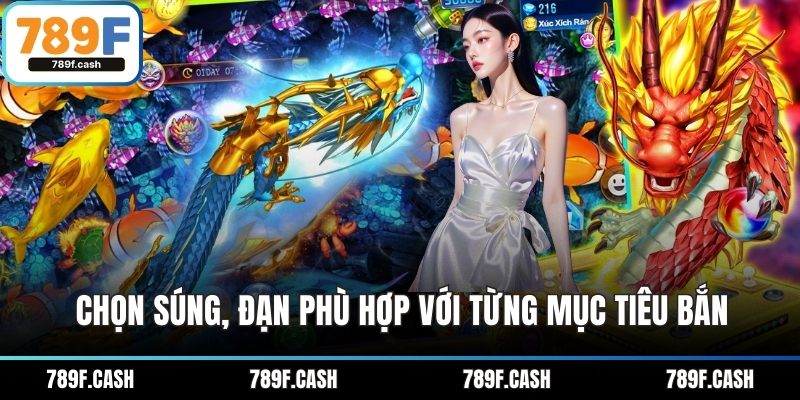Chọn súng, đạn phù hợp với từng mục tiêu bắn