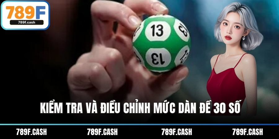 Kiểm tra và điều chỉnh mức dàn đề 30 số