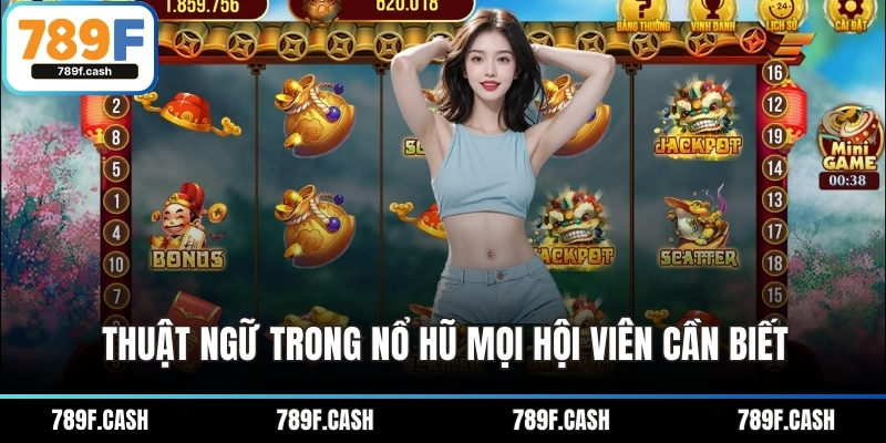 Thuật ngữ trong nổ hũ mọi hội viên cần biết